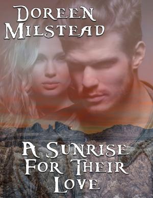 Cover of the book A Sunrise for Their Love by Doreen Milstead