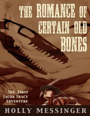 Book cover of The Romance of Certain Old Bones