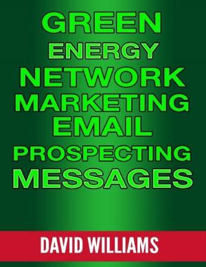 Cover of the book Green Energy Network Marketing Email Prospecting Messages by Andrew Foot