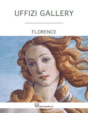 Book cover of Uffizi Gallery, Florence - An Ebook Guide
