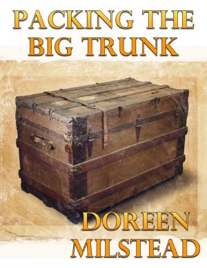 Cover of the book Packing the Big Trunk by A. W.