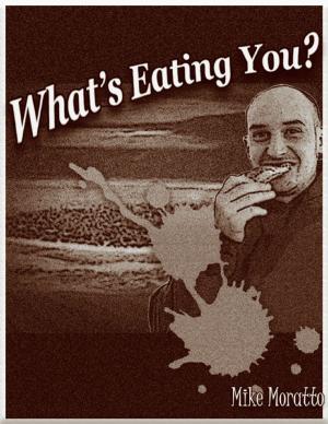 Cover of the book What's Eating You? by Stephen Quinn