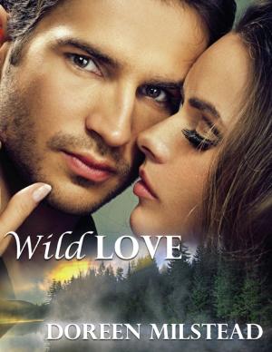 Cover of the book Wild Love by Cathie Caimano