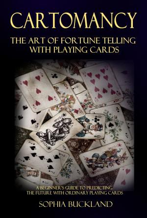 Cover of the book Cartomancy – The Art of Fortune Telling with Playing Cards by Miyuu Takahara, Kenji Weston