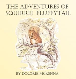 Book cover of The Adventures of Squirrel Fluffytail