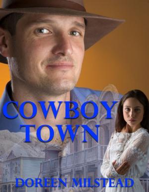 Cover of the book Cowboy Town by Danyel Naq
