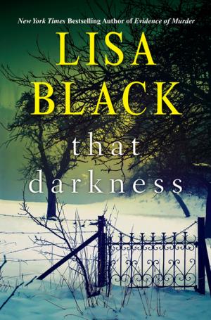 Cover of the book That Darkness by Kaitlyn Dunnett