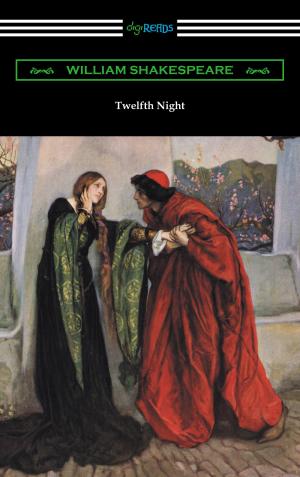 Cover of the book Twelfth Night, or What You Will (Annotated by Henry N. Hudson with an Introduction by Charles Harold Herford) by Anonymous