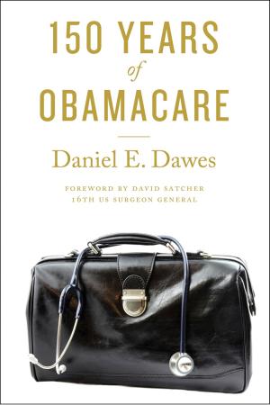 Cover of the book 150 Years of ObamaCare by David Vaught