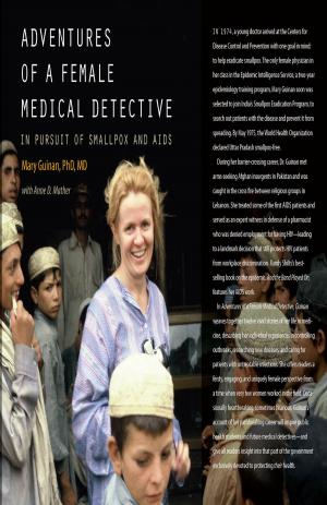 Cover of the book Adventures of a Female Medical Detective by Joseph F. Spillane