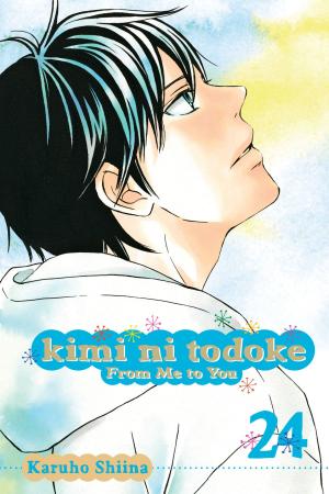 Cover of the book Kimi ni Todoke: From Me to You, Vol. 24 by Taiyo Fujii