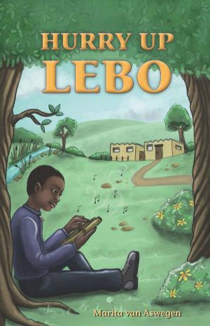 Cover of the book Hurry Up Lebo by John van de Ruit
