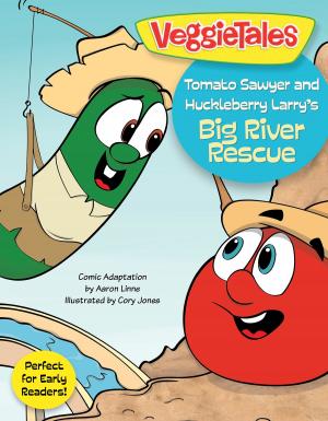 Cover of the book Tomato Sawyer and Huckleberry Larry's Big River Rescue by Vicki Courtney
