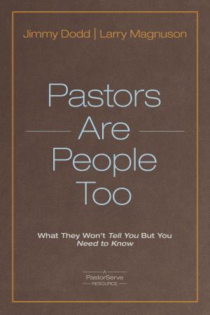 Cover of the book Pastors Are People Too by David Clowes