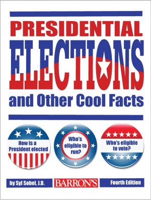 Cover of the book Presidential Elections and Other Cool Facts by Steve Chambers