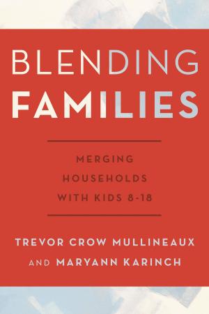 Cover of the book Blending Families by Samantha Cleaver, Munro Richardson