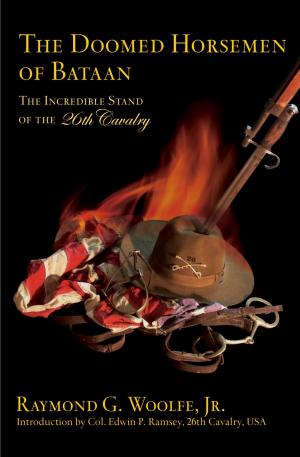 Cover of the book The Doomed Horse Soldiers of Bataan by Kristin Dr. Shrader-Frechette