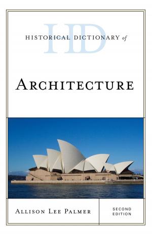 Cover of the book Historical Dictionary of Architecture by Lois Veenhoven Guderian