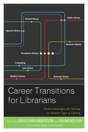 Cover of the book Career Transitions for Librarians by Jason J. Howard