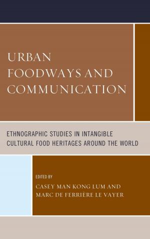 Cover of the book Urban Foodways and Communication by Sarah Vanover