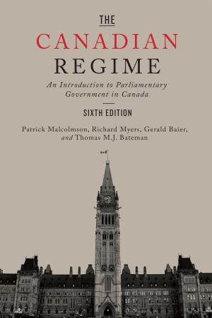 Cover of the book The Canadian Regime by Angus A. Somerville, R. Andrew McDonald
