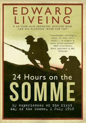 Cover of the book 24 Hours on the Somme by Emma Kay