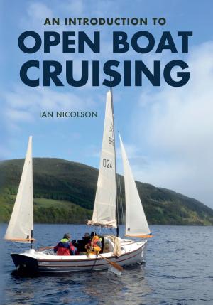 Book cover of An Introduction to Open Boat Cruising