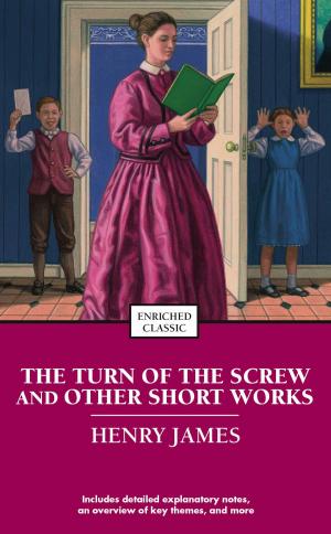 Cover of the book The Turn of the Screw and Other Short Works by David Rieff