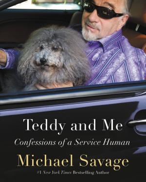 Cover of the book Teddy and Me by Michael Savage