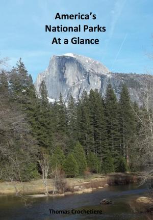 Cover of the book America's National Parks At a Glance by Lord Dunsany