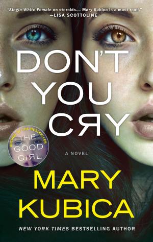 Cover of the book Don't You Cry by Laura Caldwell