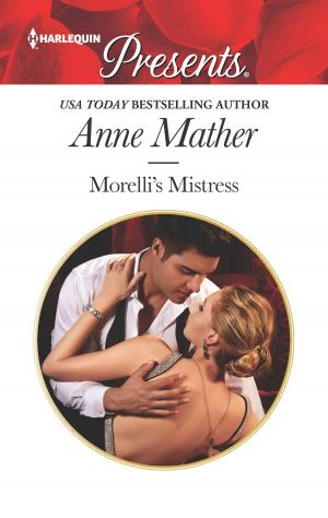 Cover of the book Morelli's Mistress by Elizabeth Miller