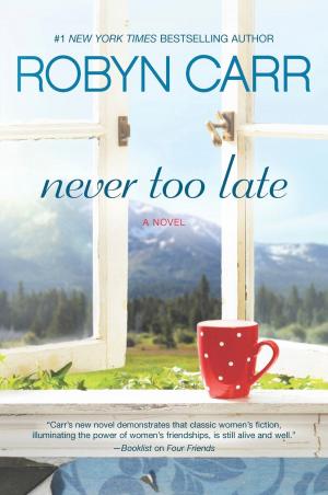 Cover of the book Never Too Late by Brenda Novak