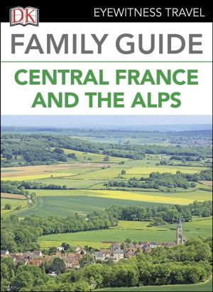 Cover of Family Guide Central France and the Alps