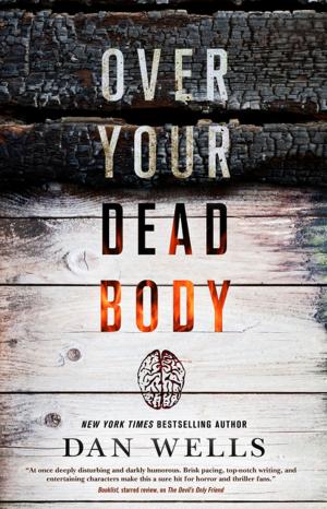 Cover of the book Over Your Dead Body by Kelly Barnhill