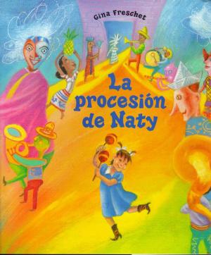 Cover of the book La Procesion de Naty by Laura Gehl