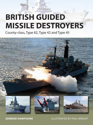 Cover of the book British Guided Missile Destroyers by Jim Flegg