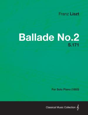 Book cover of Ballade No.2 S.171 - For Solo Piano (1853)