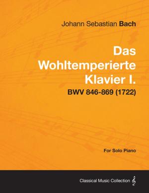 Book cover of Das Wohltemperierte Klavier I. For Solo Piano - BWV 846-869 (1722)