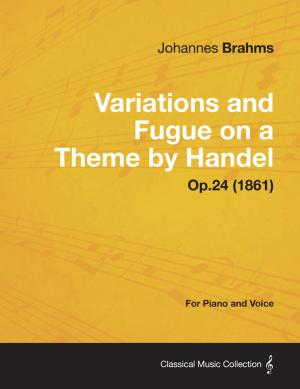 Book cover of Variations and Fugue on a Theme by Handel - For Solo Piano Op.24 (1861)