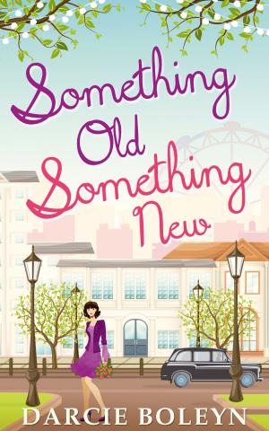 Cover of the book Something Old, Something New by Joanna Hickson