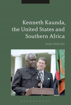 Cover of the book Kenneth Kaunda, the United States and Southern Africa by David Hilton-Barber