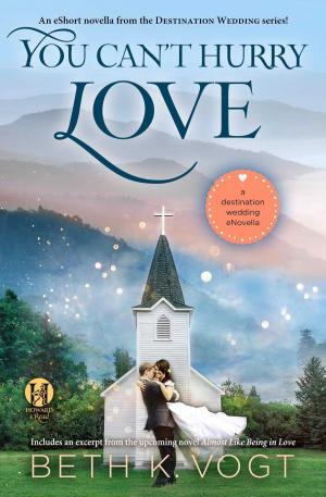 Cover of the book You Can't Hurry Love by Kevin West, Frederick Edwards