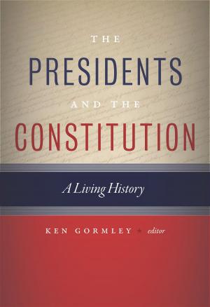 Cover of the book The Presidents and the Constitution by Tahera Qutbuddin, al-Qadi al-Quda'i