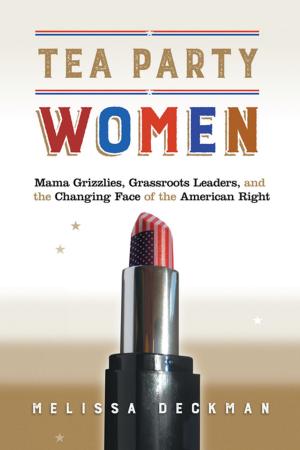 Cover of the book Tea Party Women by Ken Gormley
