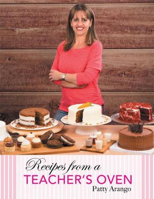 Cover of the book Recipes from a Teacher’S Oven by Steven Forris Kimbrough