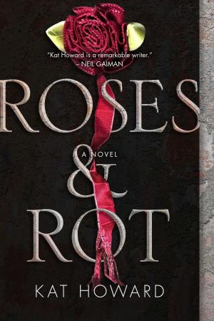 Book cover of Roses and Rot
