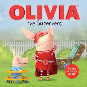 Book cover of OLIVIA the Superhero