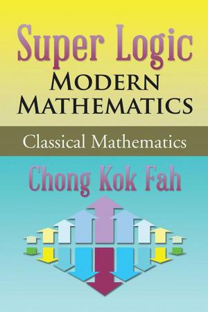 Cover of the book Super Logic Modern Mathematics by M.A. Frost