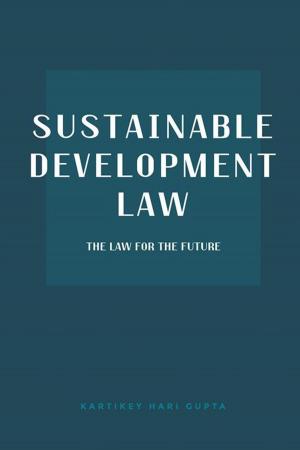 Cover of the book Sustainable Development Law by Aparna P. Goyal